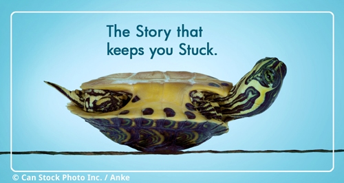 The Story that keeps you Stuck.