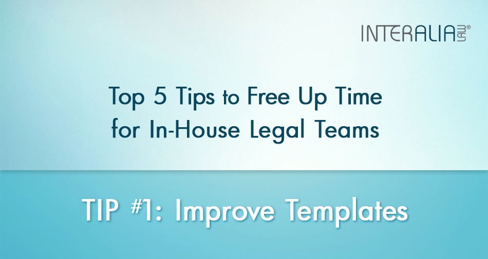 Tip #1: Improve Dense, Confusing, or Outdated Templates